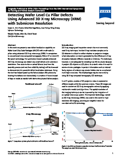Preview image of Detecting Wafer Level Cu Pillar Defects Using Advanced 3D X-ray Microscopy (XRM) with Submicron Resolution